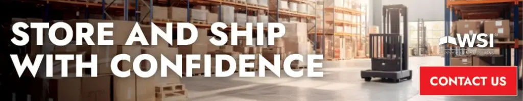 contact us to store and ship with confidence