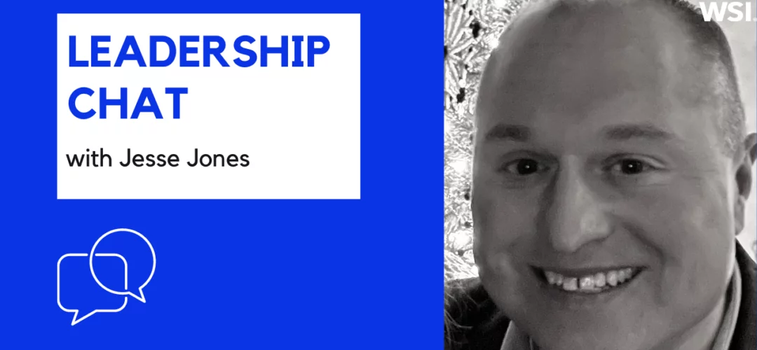 Leadership Chat with Jesse Jones